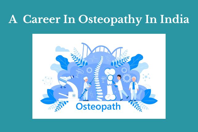 A  Career In Osteopathy In India