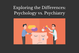 Exploring the Differences: Psychology vs. Psychiatry