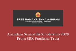 Anandam Senapathi Scholarship 2023 From SRK Pratiksha Trust