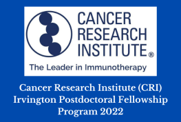Cancer Research Institute (CRI) Irvington Postdoctoral Fellowship Program 2022