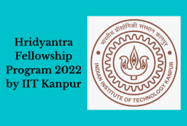 Hridyantra Fellowship Program 2022 by IIT Kanpur