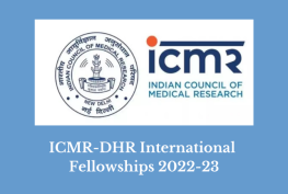 ICMR-DHR International Fellowships 2022-23