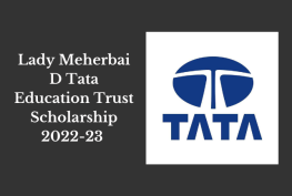 Lady Meherbai D Tata Education Trust Scholarship 2022-23