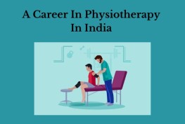 A Career In Physiotherapy In India 