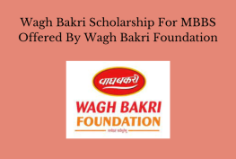 Wagh Bakri Scholarship For MBBS Offered By Wagh Bakri Foundation