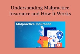 Understanding Malpractice Insurance and How It Works
