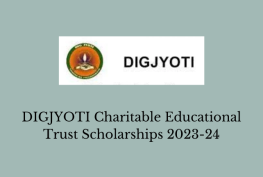 DIGJYOTI Charitable Educational Trust Scholarships 2023-24