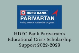 HDFC Bank Parivartan’s Educational Crisis Scholarship Support 2022-2023