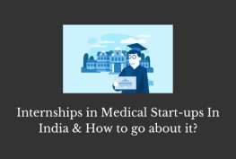 Internships in Medical Start-ups In India & How to go about it?