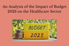 An Analysis of the Impact of Budget 2023 on the Healthcare Sector