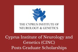 Cyprus Institute of Neurology and Genetics (CINC) Posts Graduate Scholarships