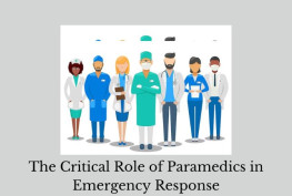 The Critical Role of Paramedics in Emergency Response