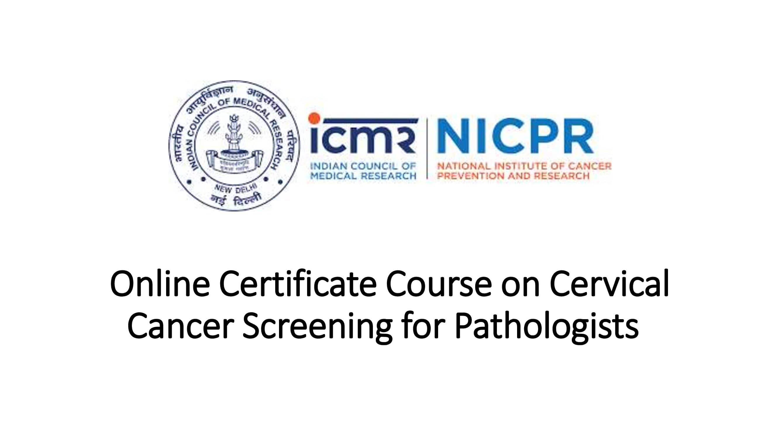 Online Certificate Course on Cervical Cancer Screening for Pathologists through ECHO platform