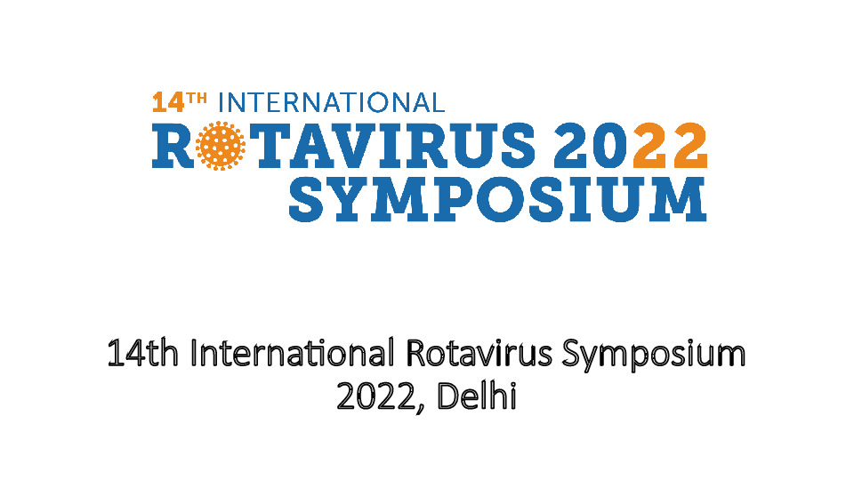 14th International Rotavirus Symposium 2022, Delhi