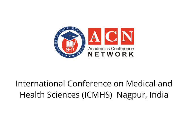 International Conference on Medical and Health Sciences (ICMHS)  Nagpur, India