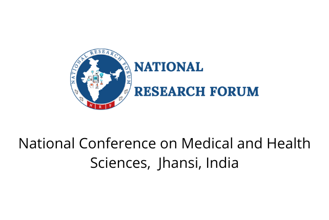 National Conference on Medical and Health Sciences,  Jhansi, India