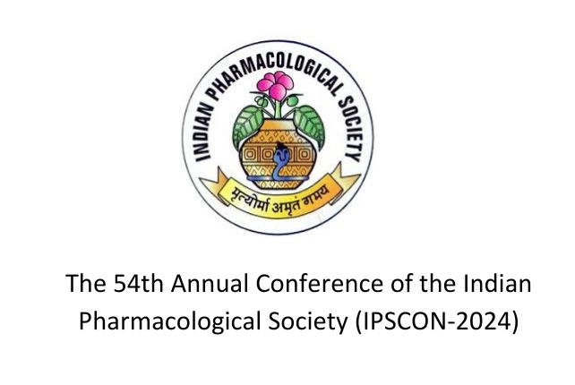 The 54th Annual Conference of the Indian Pharmacological Society (IPSCON-2024)