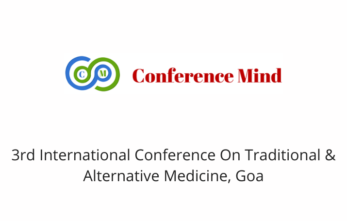 3rd International Conference On Traditional & Alternative Medicine, Goa