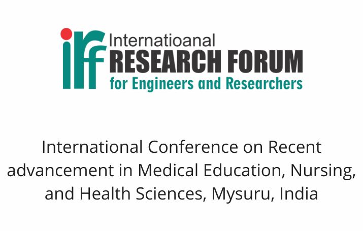 International Conference on Recent advancement in Medical Education, Nursing, and Health Sciences (ICRAMNH), Mysuru, India