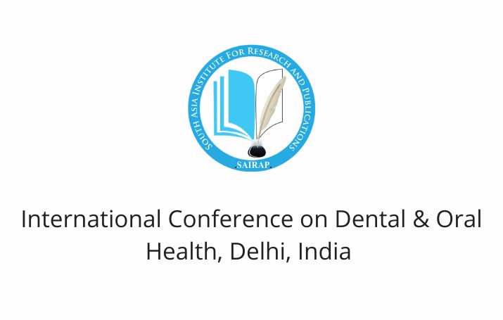 International Conference on Dental & Oral Health, Delhi, India
