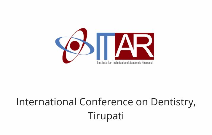 International Conference on Dentistry, Tirupati
