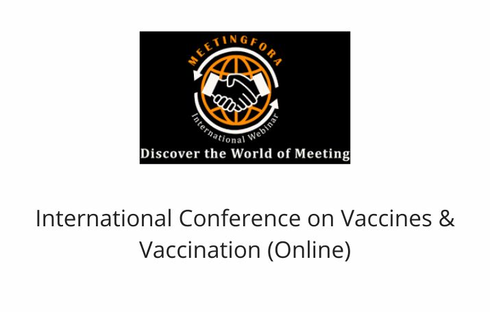 International Conference on Vaccines & Vaccination (Online)