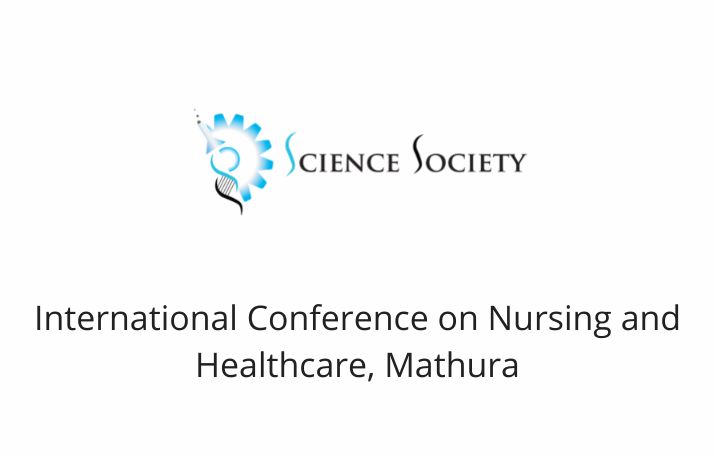 International Conference on Nursing and Healthcare, Mathura
