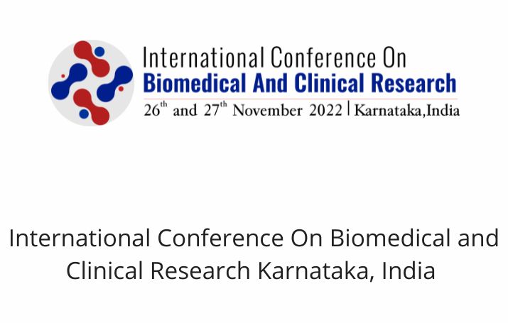 International Conference On Biomedical and Clinical Research Karnataka, India
