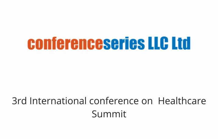 3rd International conference on  Healthcare Summit