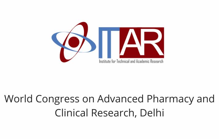 World Congress on Advanced Pharmacy and Clinical Research, Delhi