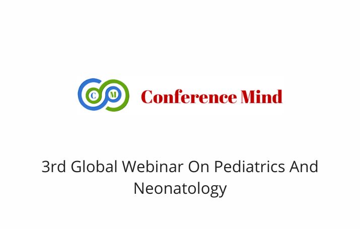 3rd Global Webinar On Pediatrics And Neonatology