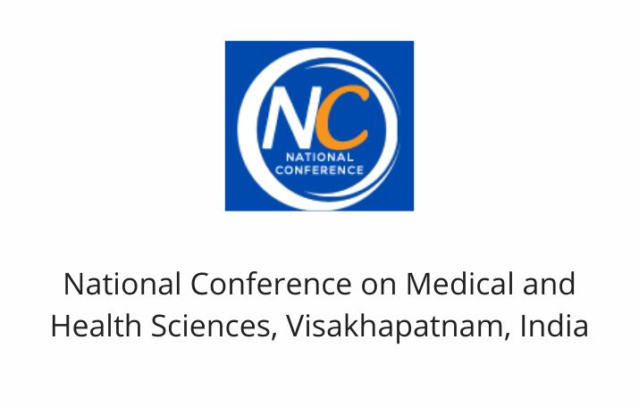 National Conference on Medical and Health Sciences, Visakhapatnam, India