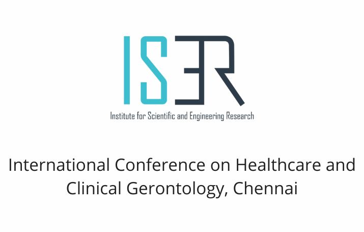 International Conference on Healthcare and Clinical Gerontology, Chennai