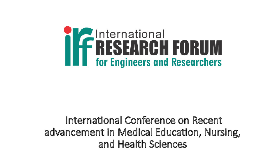 International Conference on Recent advancement in Medical Education, Nursing, and Health Sciences