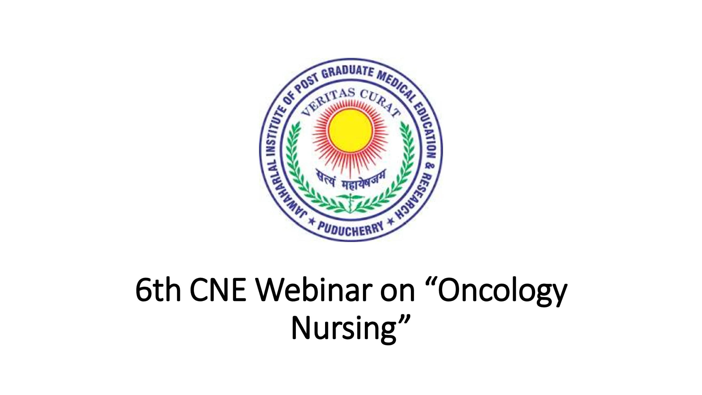 6th CNE Webinar on “Oncology Nursing”