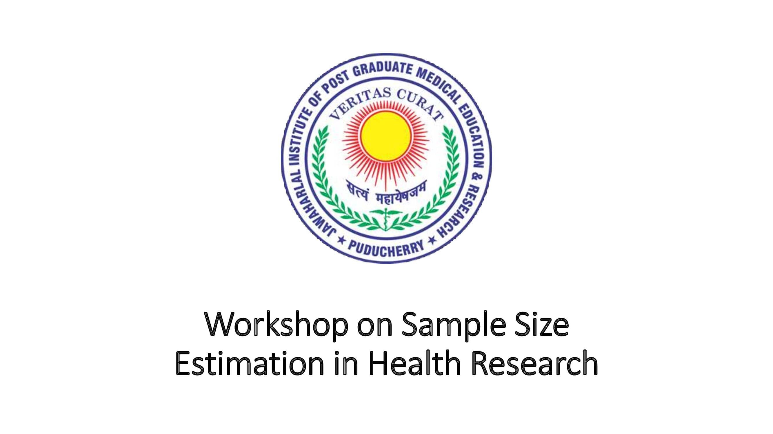 Workshop On Sample Size Estimation - Department Of Biostatistics & Division Of Research