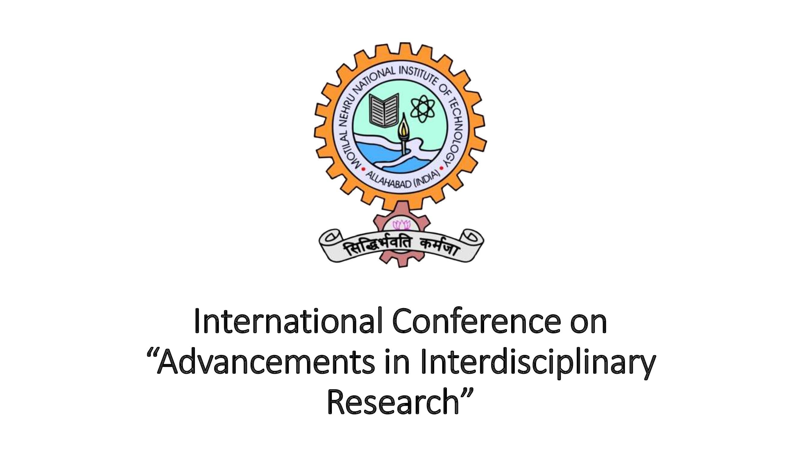 International Conference on “Advancements in Interdisciplinary Research”