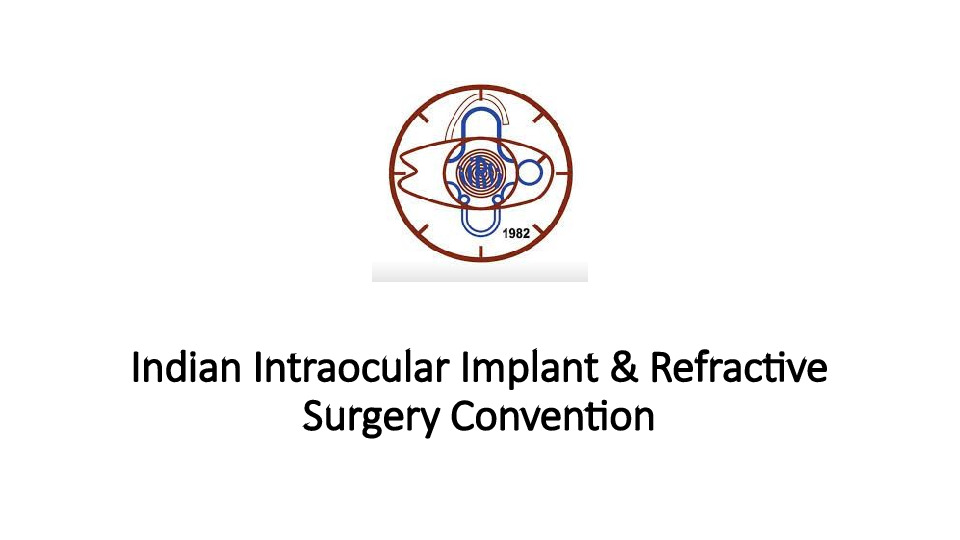 Indian Intraocular Implant & Refractive Surgery Convention