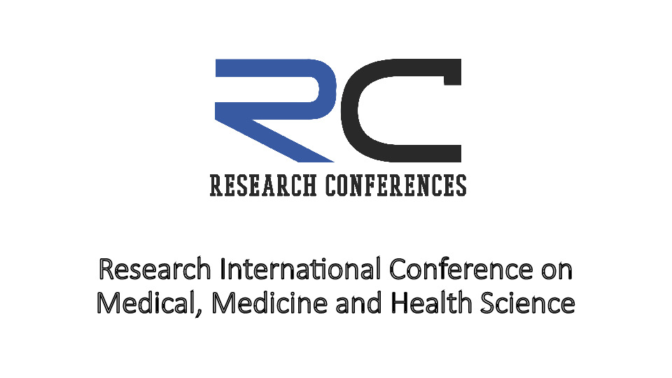 Research International Conference on Medical, Medicine and Health Science