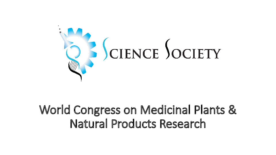 World Congress on Medicinal Plants & Natural Products Research (WCMPNPR-2022)