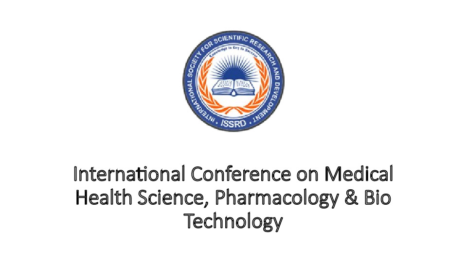 International Conference on Medical Health Science, Pharmacology & Bio Technology