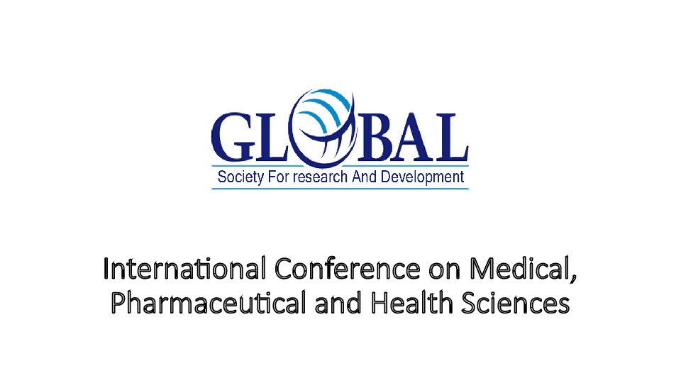 International Conference on Medical, Pharmaceutical and Health Sciences (ICMPH)