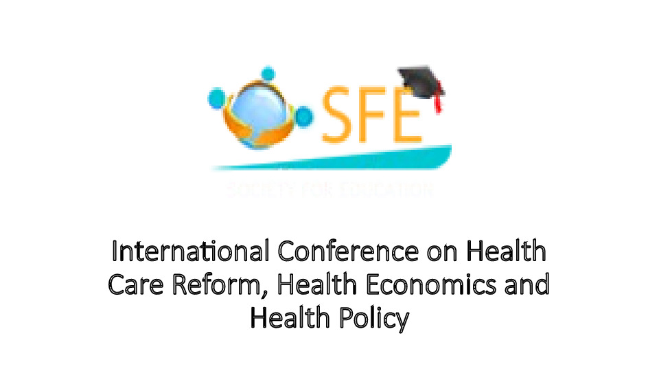 International Conference on Health Care Reform, Health Economics and Health Policy (ICHCRHEHP-2022)
