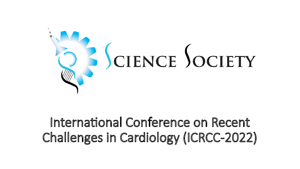 International Conference on Recent Challenges in Cardiology (ICRCC-2022)