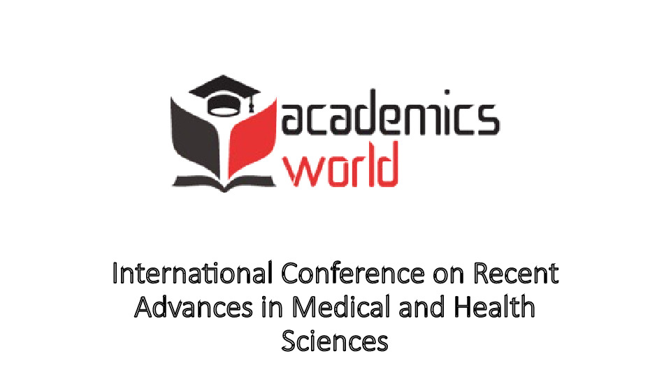 International Conference on Recent Advances in Medical and Health Sciences