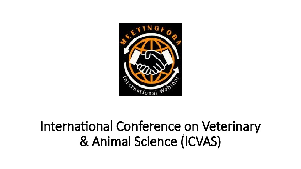 International Conference on Veterinary & Animal Science (ICVAS)