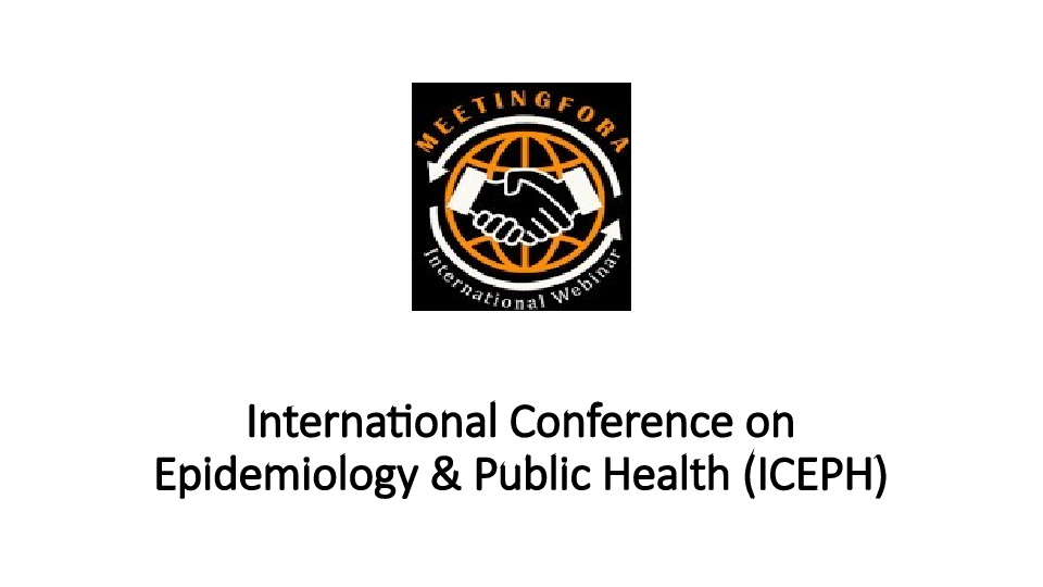 International Conference on Epidemiology & Public Health (ICEPH)