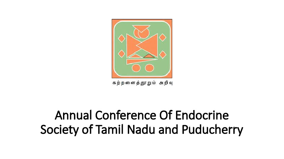 Annual Conference Of Endocrine Society of Tamil Nadu and Puducherry