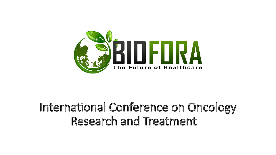 International Conference on Oncology Research and Treatment
