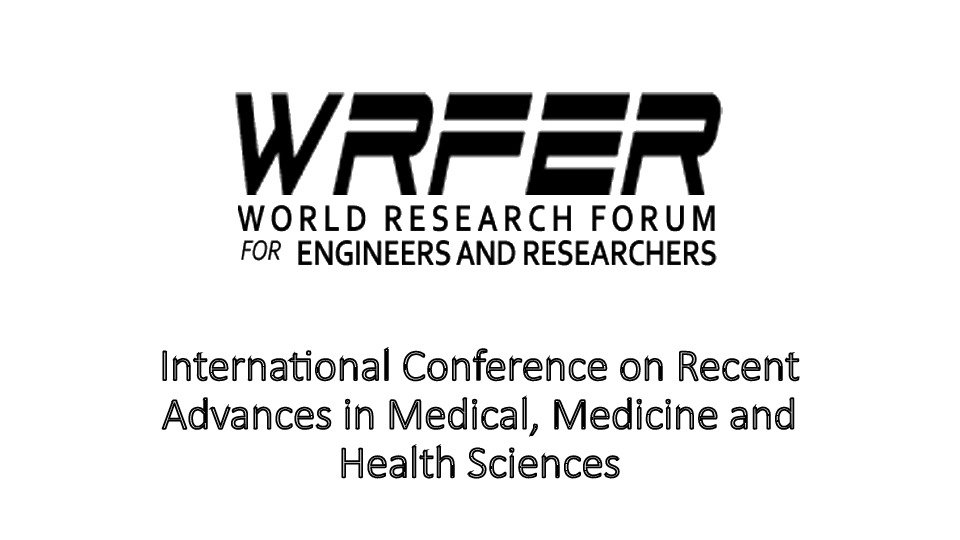International Conference on Recent Advances in Medical, Medicine and Health Sciences (ICRAMMHS)